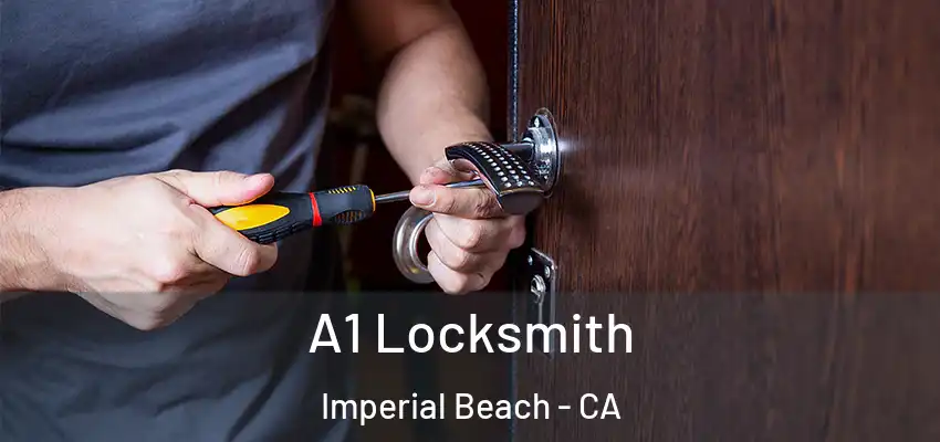  A1 Locksmith Imperial Beach - CA