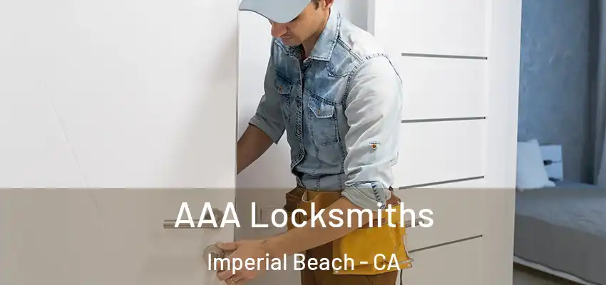  AAA Locksmiths Imperial Beach - CA