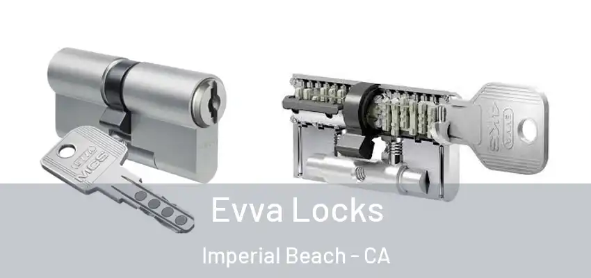  Evva Locks Imperial Beach - CA