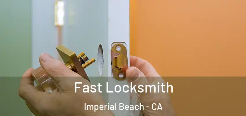  Fast Locksmith Imperial Beach - CA