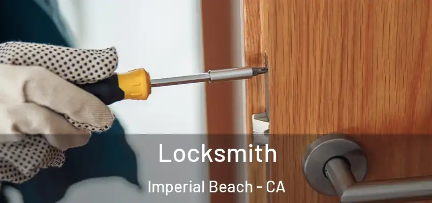  Locksmith Imperial Beach - CA