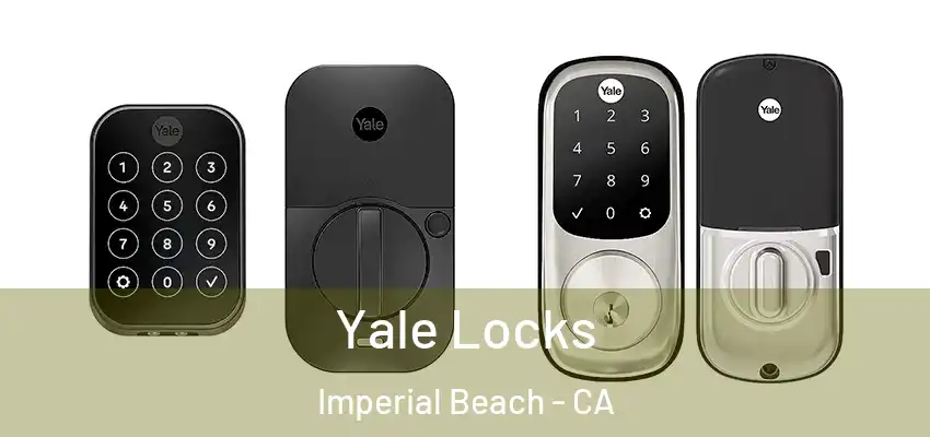  Yale Locks Imperial Beach - CA